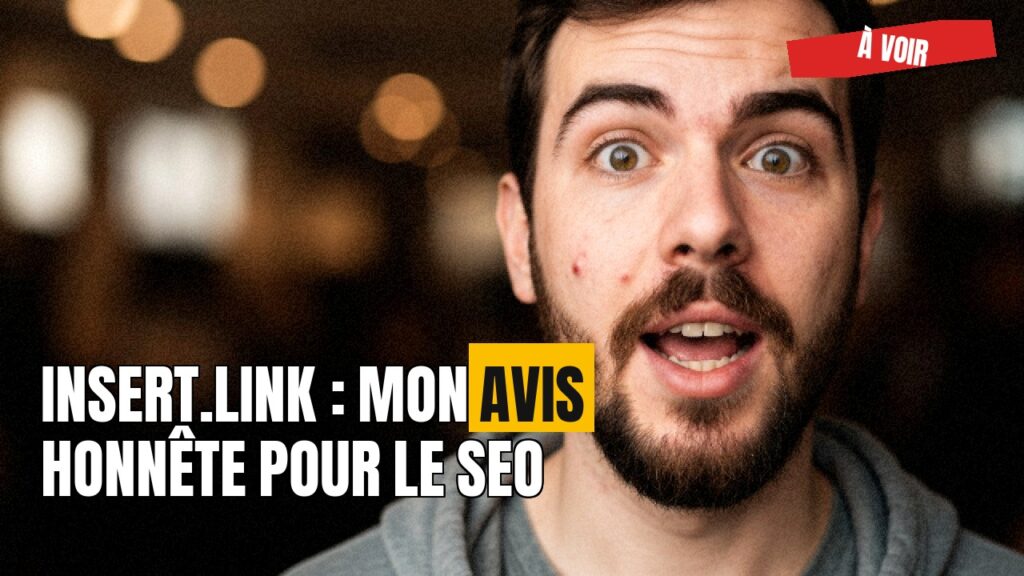 Avis Insert.link : mon comparatif honnête pour le SEO 2026